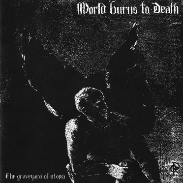 World Burns to Death