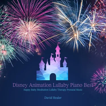 Disney Piano Lullaby Best for Baby by David Healer - album cover