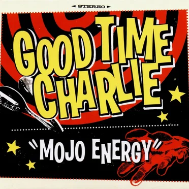 Mojo Energy by Good Time Charlie - album cover