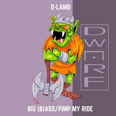 Big (B)Ass / Pimp My Ride by D-Lamb - album cover