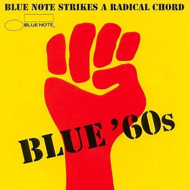 Blue ’60s: Blue Note Strikes a Radical Chord by Various Artists - album cover