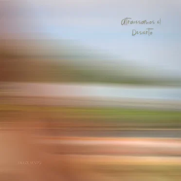 Atravesamos El Desierto