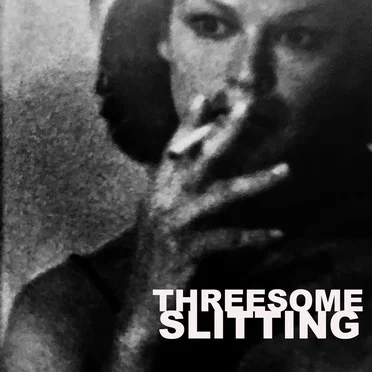 Threesome Slitting