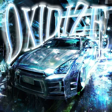 OXIDIZE