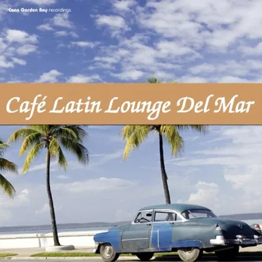 Cafe Latin Lounge del Mar by Various Artists - album cover