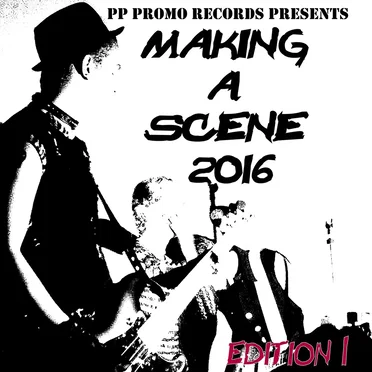 Making a Scene Worldwide 2016 Edition 1 by Various Artists - album cover