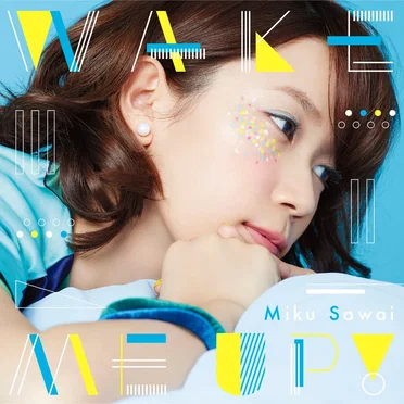 WAKE ME UP! by 沢井美空 - album cover