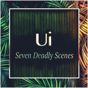Seven Deadly Scenes