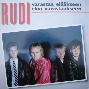 Varastaa elääkseen elää varastaakseen by Rudi - album cover