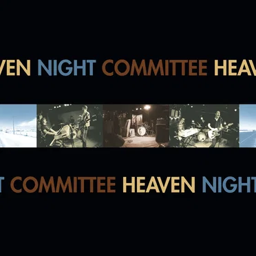 Heaven by Night Committee - album cover