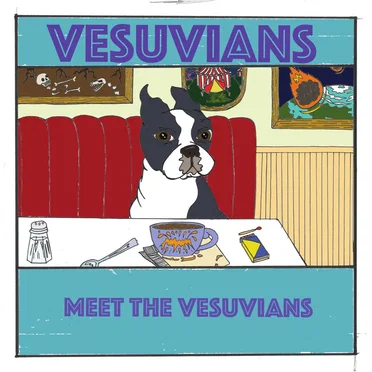 Meet the Vesuvians! by The Vesuvians - album cover