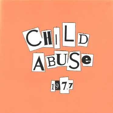 1977 by Child Abuse - album cover