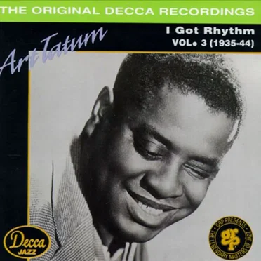 I Got Rhythm - The Original Decca Recordings, Vol. 3 (1935-44)