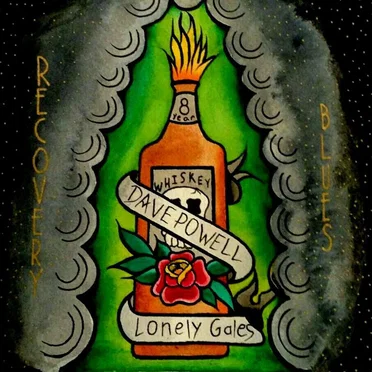 The Recovery Blues by Dave Powell and the Lonely Gales - album cover