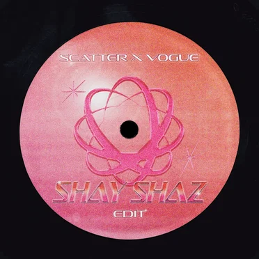 Scatter X Vogue (Shay Shaz edit)