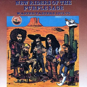 Wasted Tasters 1971-75 by New Riders of the Purple Sage - album cover