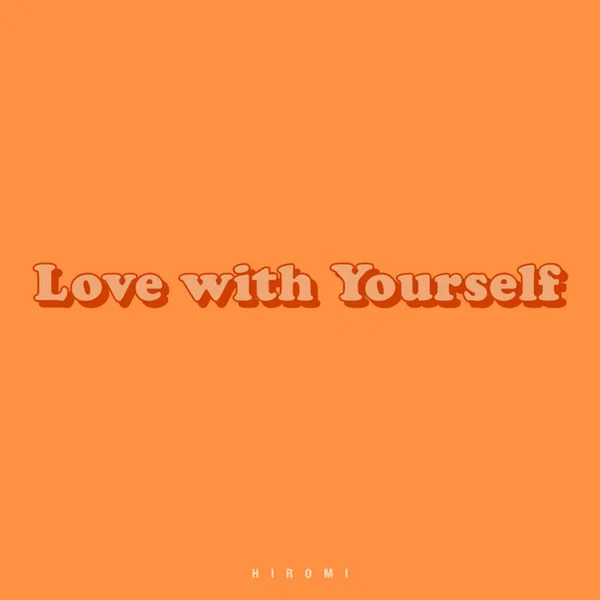 Love with Yourself