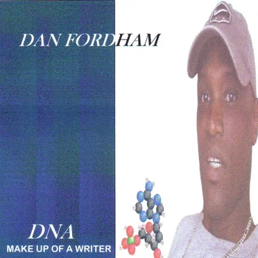 DNA Make Up Of A Writer by Dan Fordham - album cover