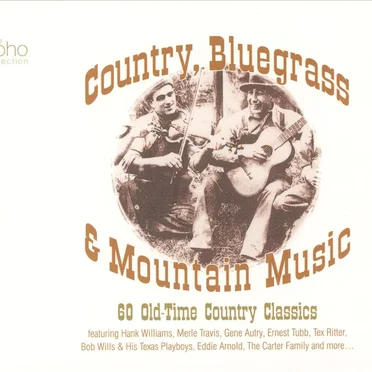 Country, Bluegrass & Mountain Music by Various Artists - album cover