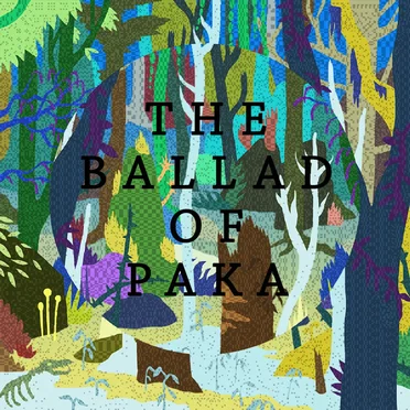 The Ballad of Paka