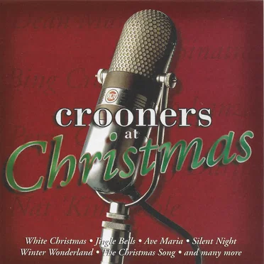 Crooners at Christmas by Various Artists - album cover