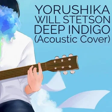 Deep Indigo -Acoustic- (English Cover)