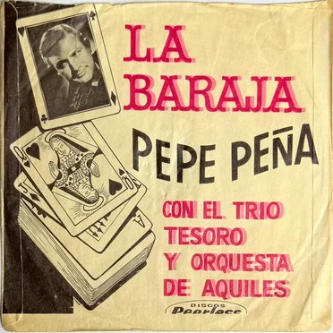 La baraja / Volveré, volveré, volveré by Pepe Peña - album cover