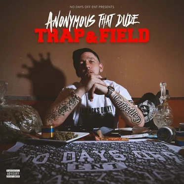 Trap & Field by Anonymous That Dude - album cover