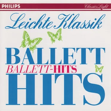 Leichte Klassik: Ballet-Hits by Various Artists - album cover
