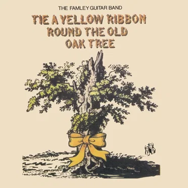 Tie A Yellow Ribbon Round The Old Oak Tree by The Famley Guitar Band - album cover