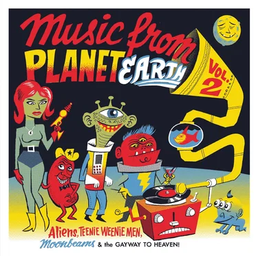 Music From Planet Earth / Aliens, Teenie Weenie Men, Moonbeams & The Gayway To Heaven / Volume Two by Various Artists - album cover