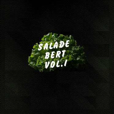 SALADE BERT Vol. I