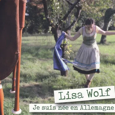 Je suis née en Allemagne by Lisa Wolf - album cover