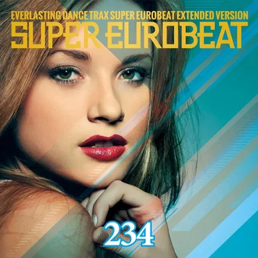 Super Eurobeat, Volume 234 by Various Artists - album cover