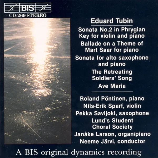 Sonata no. 2 in Phrygian Key / Ballade on a Theme of Mart Saar / Sonata for Alto Saxophone and Piano / The Retreating Soldier's Song / Ave Maria
