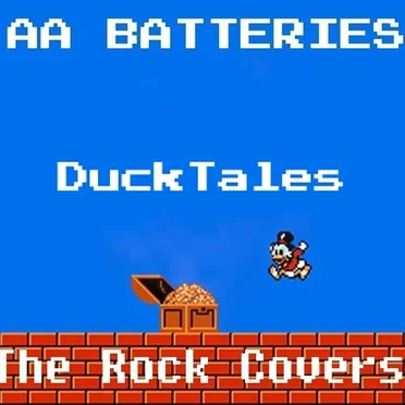 DuckTales: The Rock Covers by AA Batteries - album cover