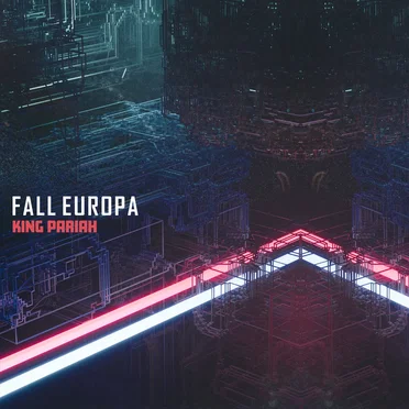 King Pariah by Fall Europa - album cover