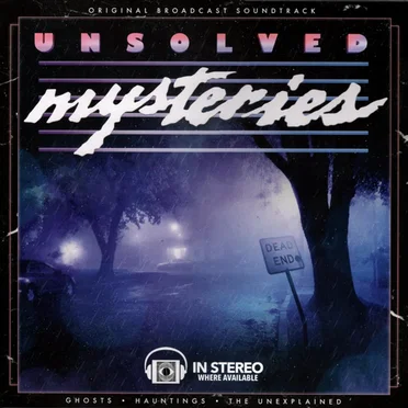 Unsolved Mysteries: Ghosts / Hauntings / The Unexplained