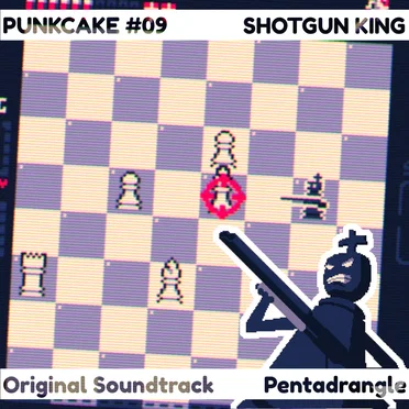 Punkcake #09: Shotgun King (Original Game Soundtrack)
