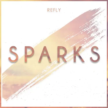 Sparks by Refly - album cover