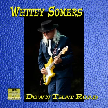 Down That Road by Whitey Somers - album cover