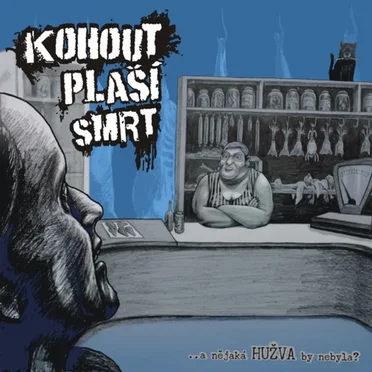 Hužva by Kohout plaší smrt - album cover