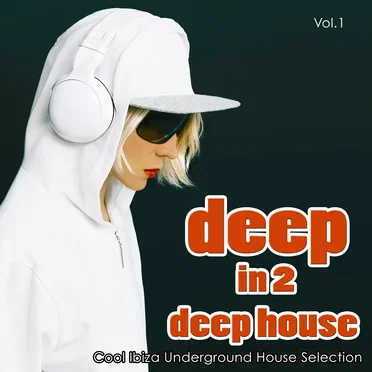 Deep in 2 Deep House, Vol. 1 - Cool Ibiza Underground House Selection by Various Artists - album cover