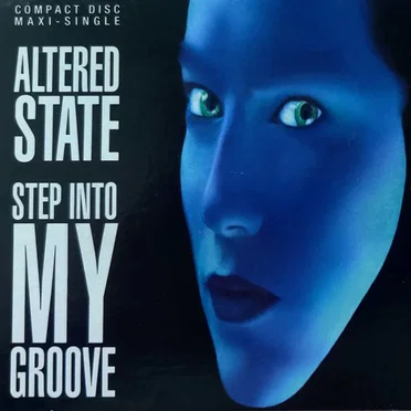 Step Into My Groove by Altered State - album cover