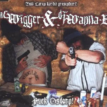 Fuck Osdorp by MC Wigger & DJ Wanna-B - album cover
