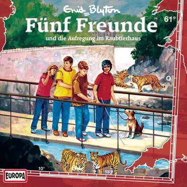 Fünf Freunde, Episode 61: und die Aufregung im Raubtierhaus by Enid Blyton - album cover