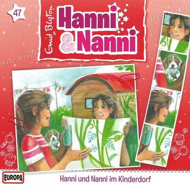 Hanni und Nanni 47: ... im Kinderdorf by Enid Blyton - album cover
