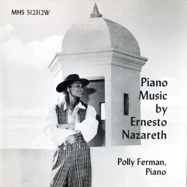 Piano Music by Ernesto Nazareth