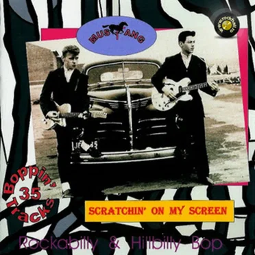 Rockabilly & Hillbilly Bop, Volume 01: Scratchin’ on My Screen by Various Artists - album cover