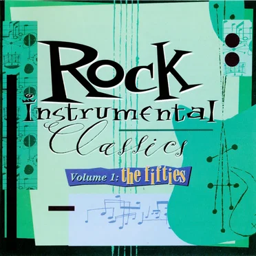 Rock Instrumental Classics, Volume 1: The Fifties by Various Artists - album cover